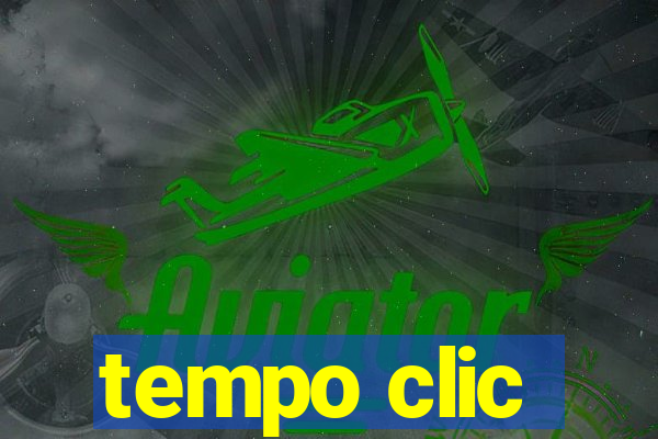 tempo clic